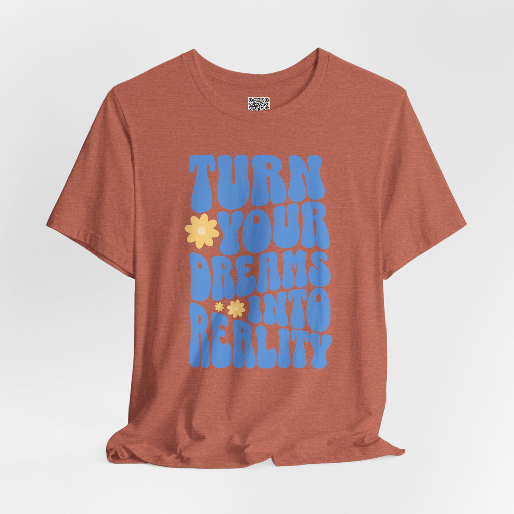 Retro Flower T-shirt in terracotta with blue "Turn Your Dreams Into Reality" text and yellow flowers