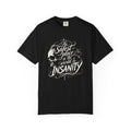 T-Shirt — “The Safest Place in the World is Insanity” Vintage Skull Graphic Tee